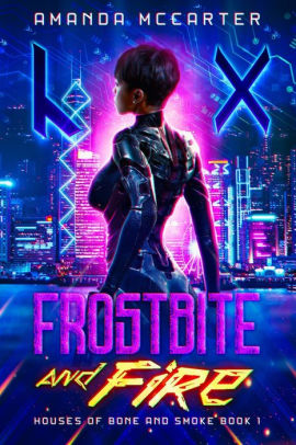 Frostbite and Fire