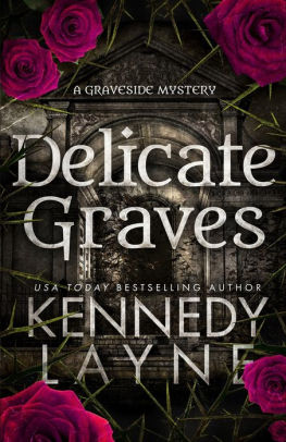 Delicate Graves