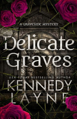 Delicate Graves