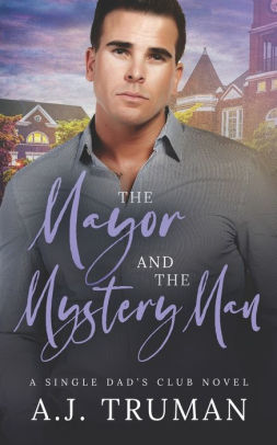 The Mayor and the Mystery Man