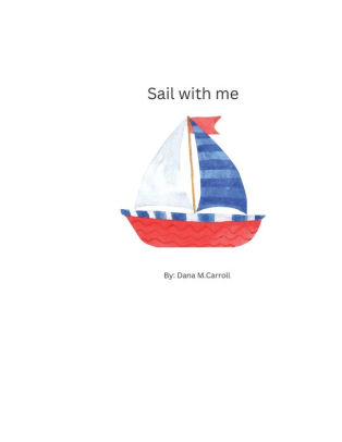 Sail with Me.