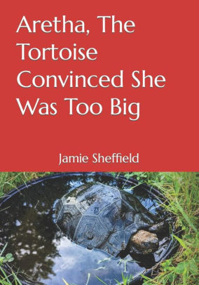 Aretha, The Tortoise Convinced She Was Too Big