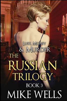 The Russian Trilogy, Book 3