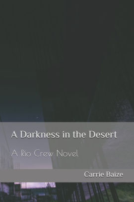 A Darkness in the Desert