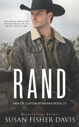 Rand Men of Clifton, Montana Book 27