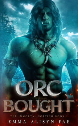 Orc Bought