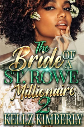 The Bride of a St. Rowe Millionaire 2