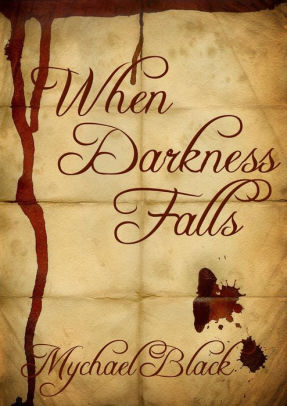 When Darkness Falls