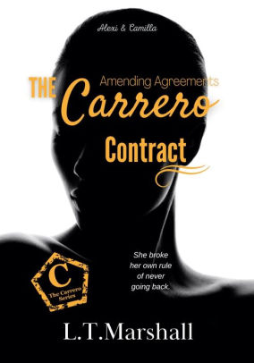 The Carrero Contract ~ Amending Agreements