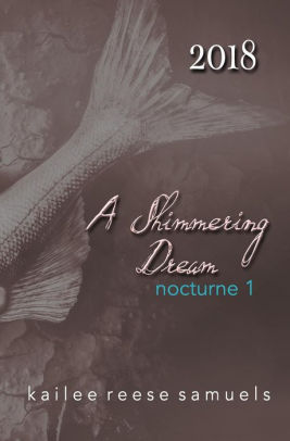 A Shimmering Dream