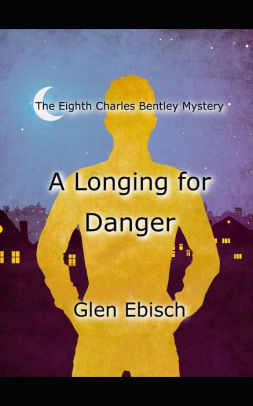 A Longing for Danger