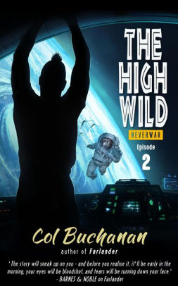 The High Wild: Neverwar