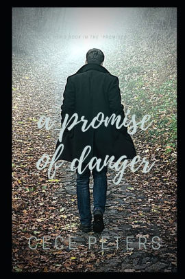 A Promise of Danger