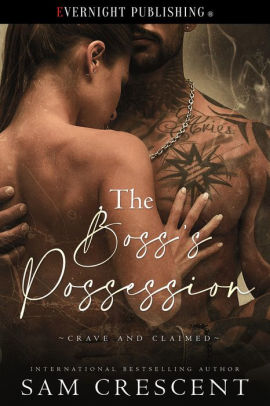 The Boss's Possession