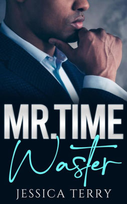 Mr. Time Waster