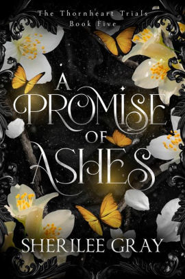 A Promise of Ashes