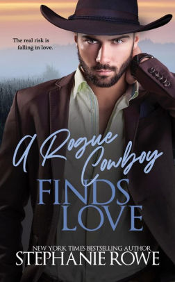 A Rogue Cowboy Finds Love