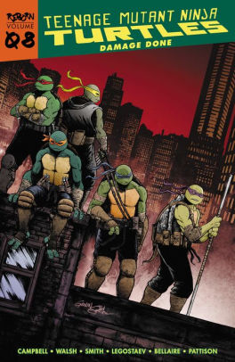 Teenage Mutant Ninja Turtles: Reborn, Vol. 8 - Damage Done