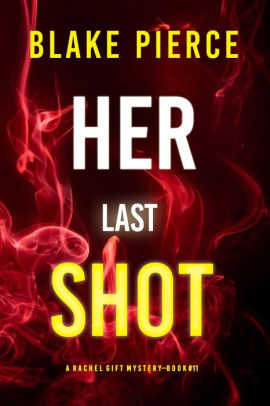 Her Last Shot