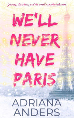 We'll Never Have Paris