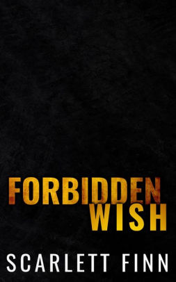 Forbidden Wish
