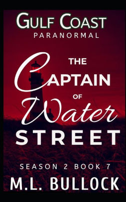 The Captain of Water Street