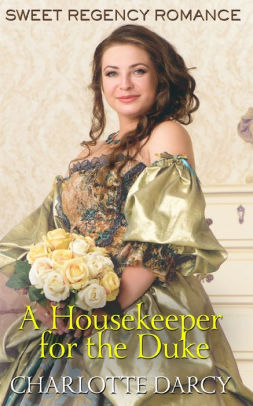 A Housekeeper for the Duke