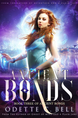 Ancient Bonds Book Three