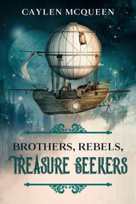 Brothers, Rebels, Treasure Seekers