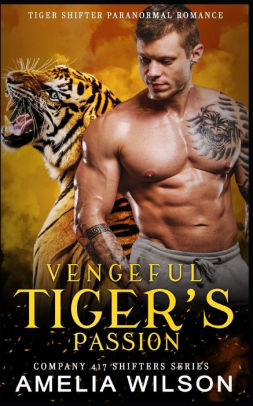 Vengeful Tiger's Passion