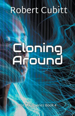 Cloning Around