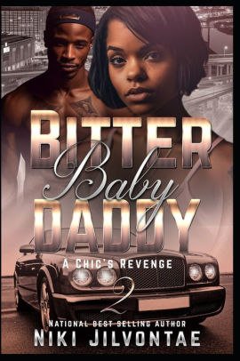 Bitter Baby Daddy 2