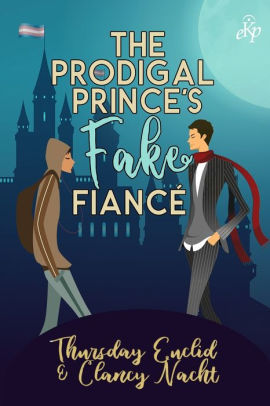 The Prodigal Prince's Fake Fiance