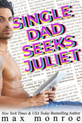 Single Dad Seeks Juliet