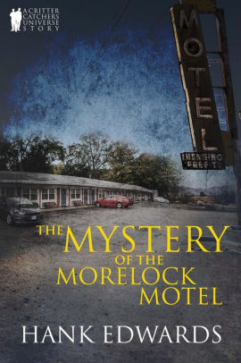 The Mystery of the Morelock Motel