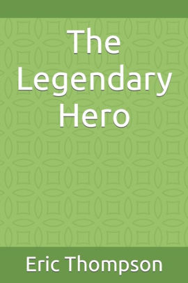 The Legendary Hero