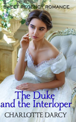 The Duke and the Interloper