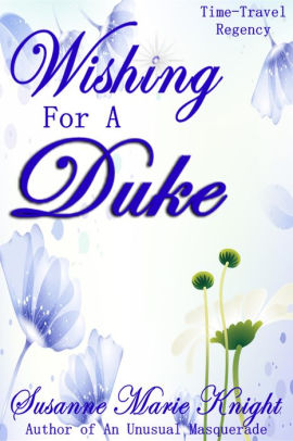 Wishing For A Duke