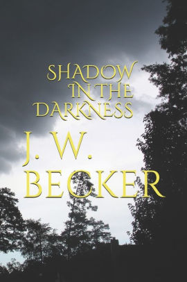 SHADOW IN THE DARKNESS