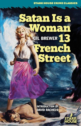 Satan is a Woman / 13 French Street