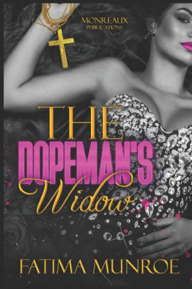 The Dopeman's Widow