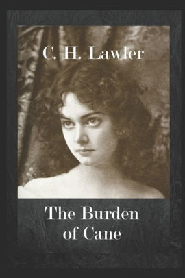 The Burden of Cane