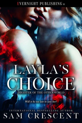 Layla's Choice