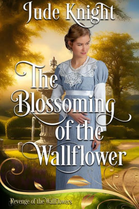 The Blossoming of the Wallflower