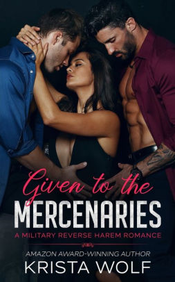 Given to the Mercenaries