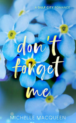 Don't Forget Me