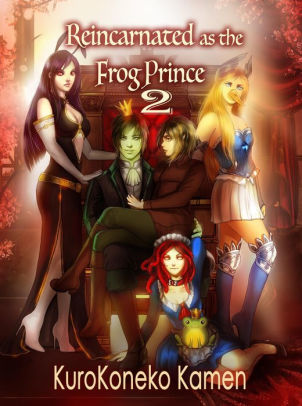 Reincarnated as the Frog Prince 2
