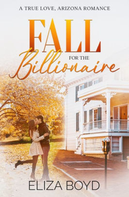 Fall for the Billionaire