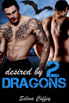 Desired By 2 Dragons