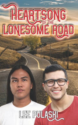 Heartsong of the Lonesome Road